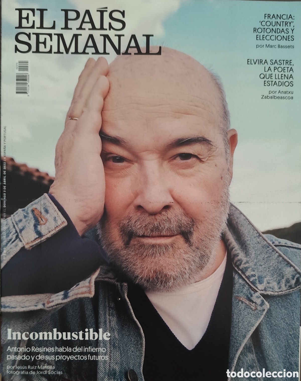 Coleccionismo de Peri&oacute;dico El Pa&iacute;s: REVISTA EL PAIS SEMANAL. 03/04/22. ANTONIO RESINES. ELVIRA SASTRE.