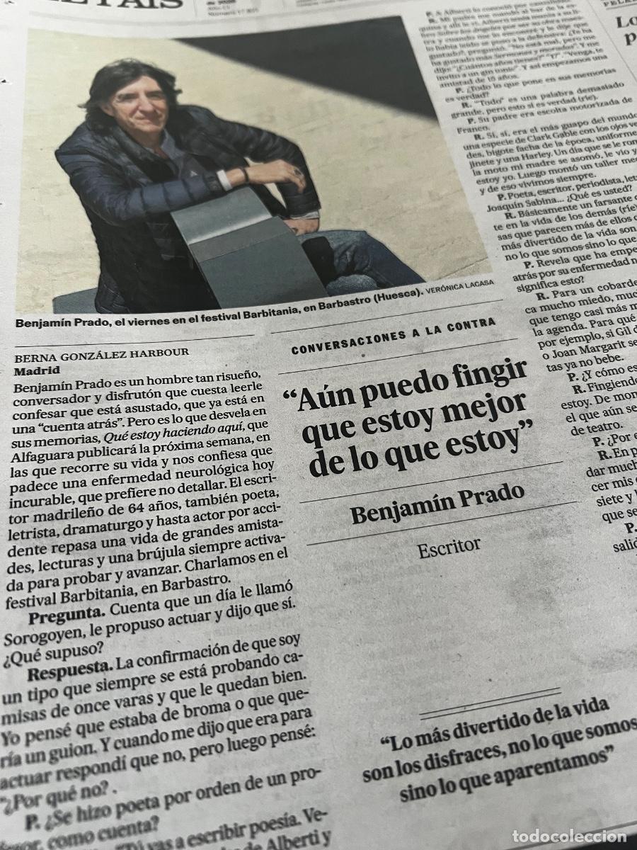 Coleccionismo de Peri&oacute;dico El Pa&iacute;s: Art&iacute;culo EL PA&Iacute;S sobre BENJAM&Iacute;N PRADO. POES&Iacute;A BIOGRAF&Iacute;A QU&Eacute; ESTOY HACIENDO AQU&Iacute;