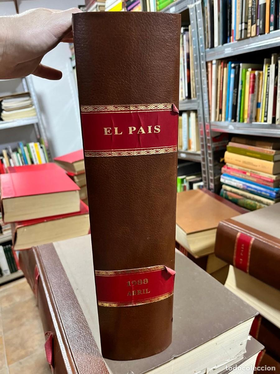 Sammeln von Zeitungen El Pa&iacute;s: Diario El Pa&iacute;s (todos los n&uacute;meros del mes de abril de 1988 encuadernados en tapa dura)