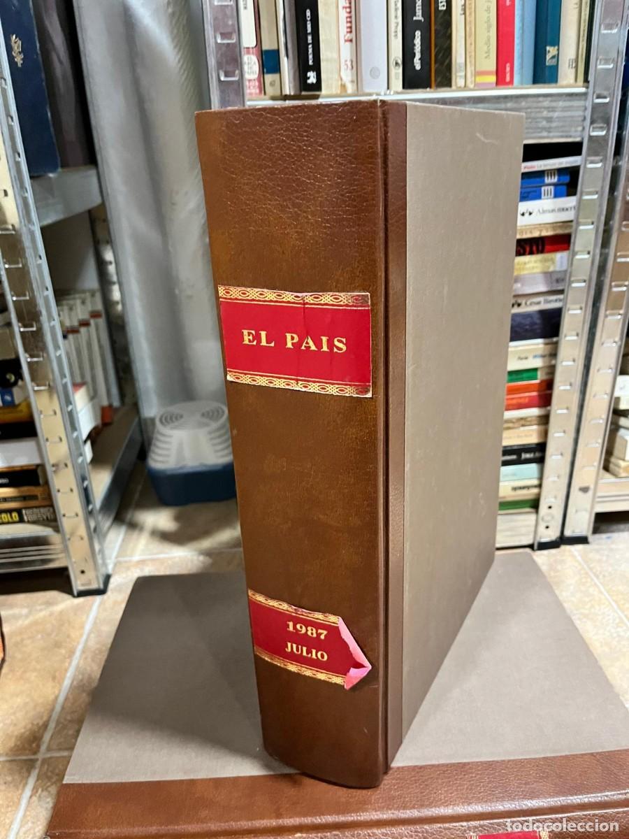 Sammeln von Zeitungen El Pa&iacute;s: Diario El Pa&iacute;s (todos los n&uacute;meros del mes de julio de 1987 encuadernados en tapa dura)