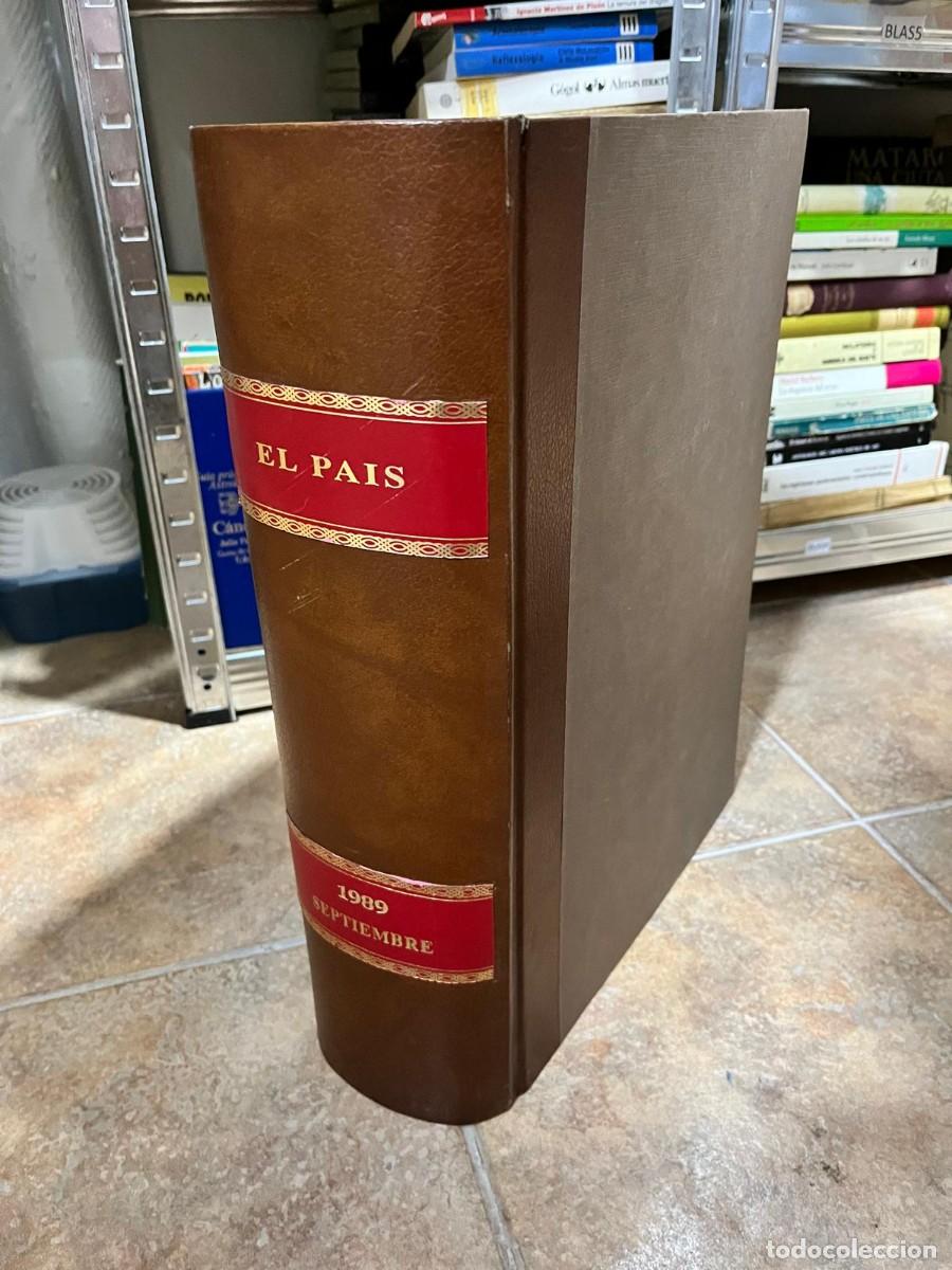 Sammeln von Zeitungen El Pa&iacute;s: Diario El Pa&iacute;s (todos los n&uacute;meros del mes de septiembre de 1989 encuadernados en tapa dura)