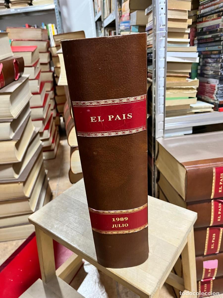 Coleccionismo de Peri&oacute;dico El Pa&iacute;s: Diario EL PA&Iacute;S (todos los n&uacute;meros del mes de julio de 1989 encuadernados en tapa dura)
