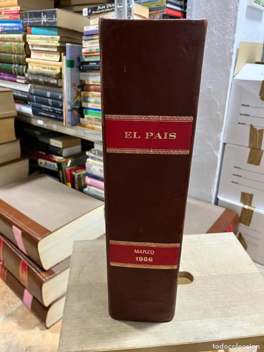 Coleccionismo de Peri&oacute;dico El Pa&iacute;s: Diario EL PA&Iacute;S (todos los n&uacute;meros del mes de marzo de 1986 encuadernados en tapa dura)