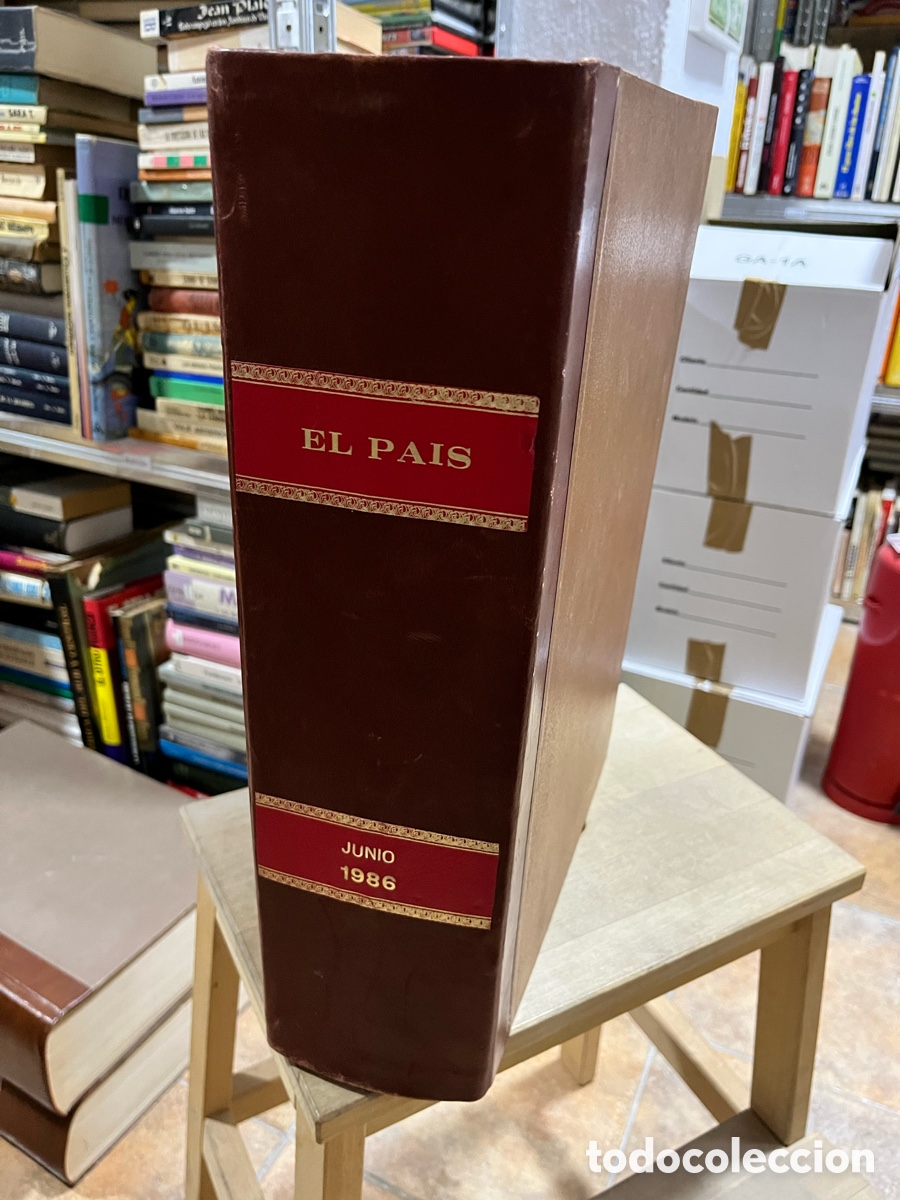 Coleccionismo de Peri&oacute;dico El Pa&iacute;s: Diario EL PA&Iacute;S (todos los n&uacute;meros del mes de junio 1986 encuadernados en tapa dura)