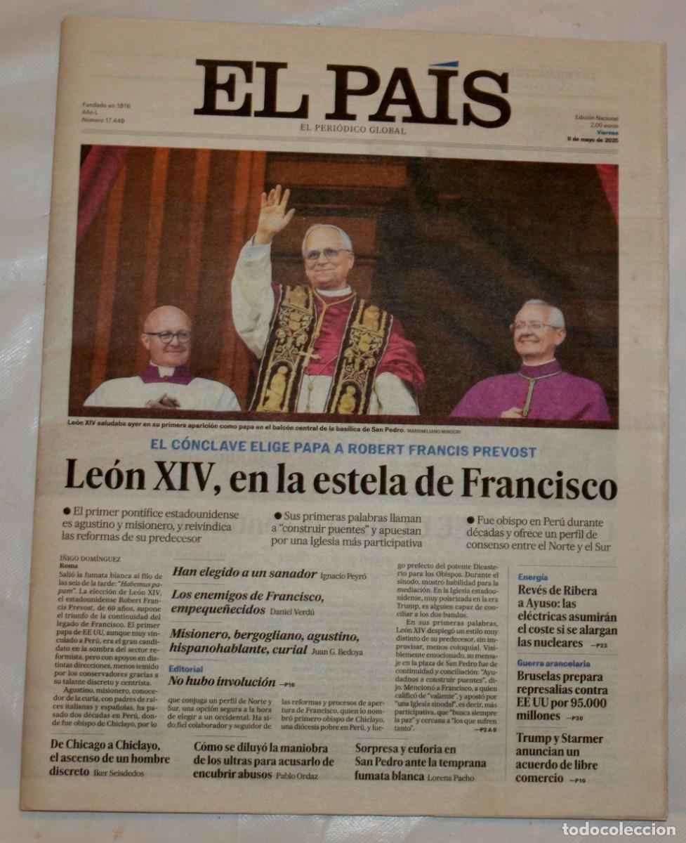 Coleccionismo de peri&oacute;dico El Pa&iacute;s: LEON XIV NUEVO PAPA - EL PA&Iacute;S - 9 MAYO 2025