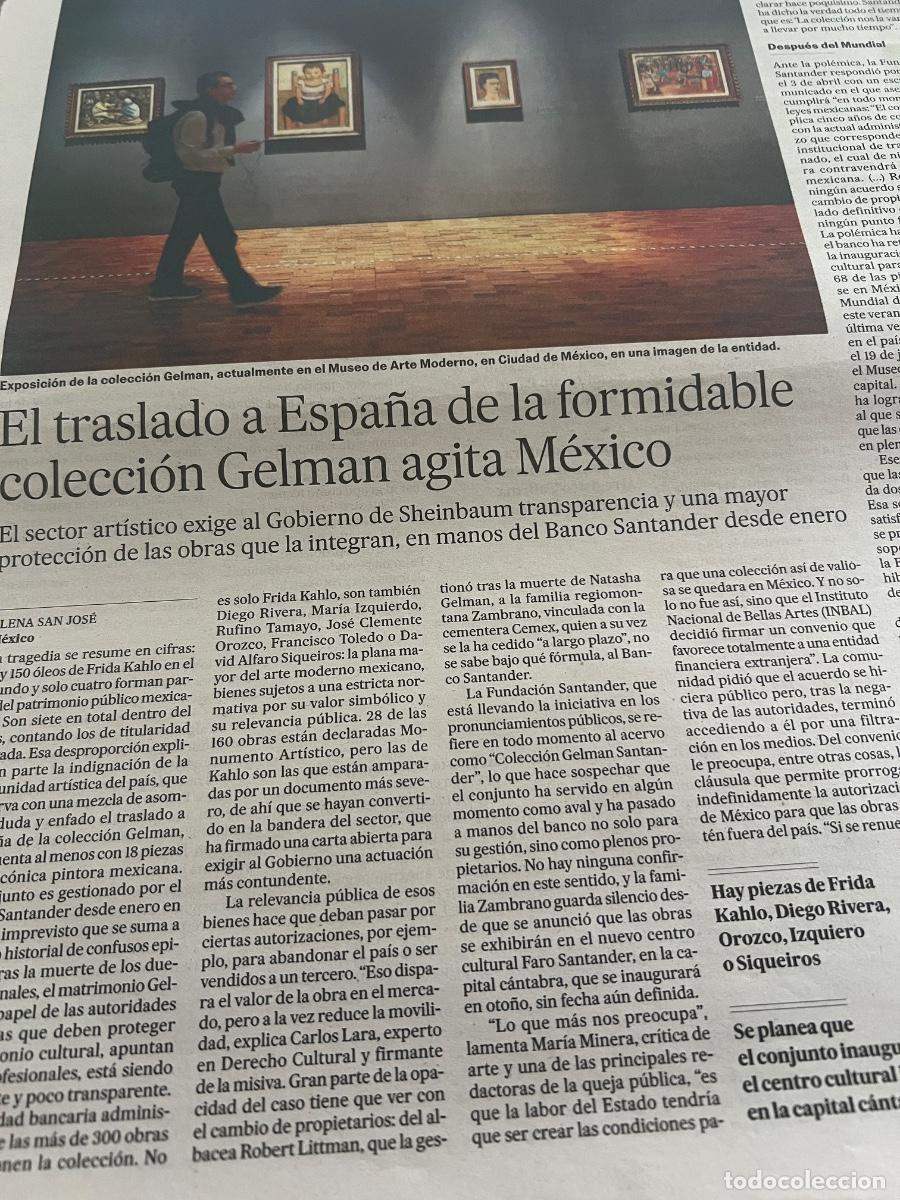 Coleccionismo de peri&oacute;dico El Pa&iacute;s: Art&iacute;culo de prensa sobre COLECCI&Oacute;N GELMAN. FRIDA KAHLO DIEGO RIVERA OROZCO IZQUIERO SIQUIEROS ARTE
