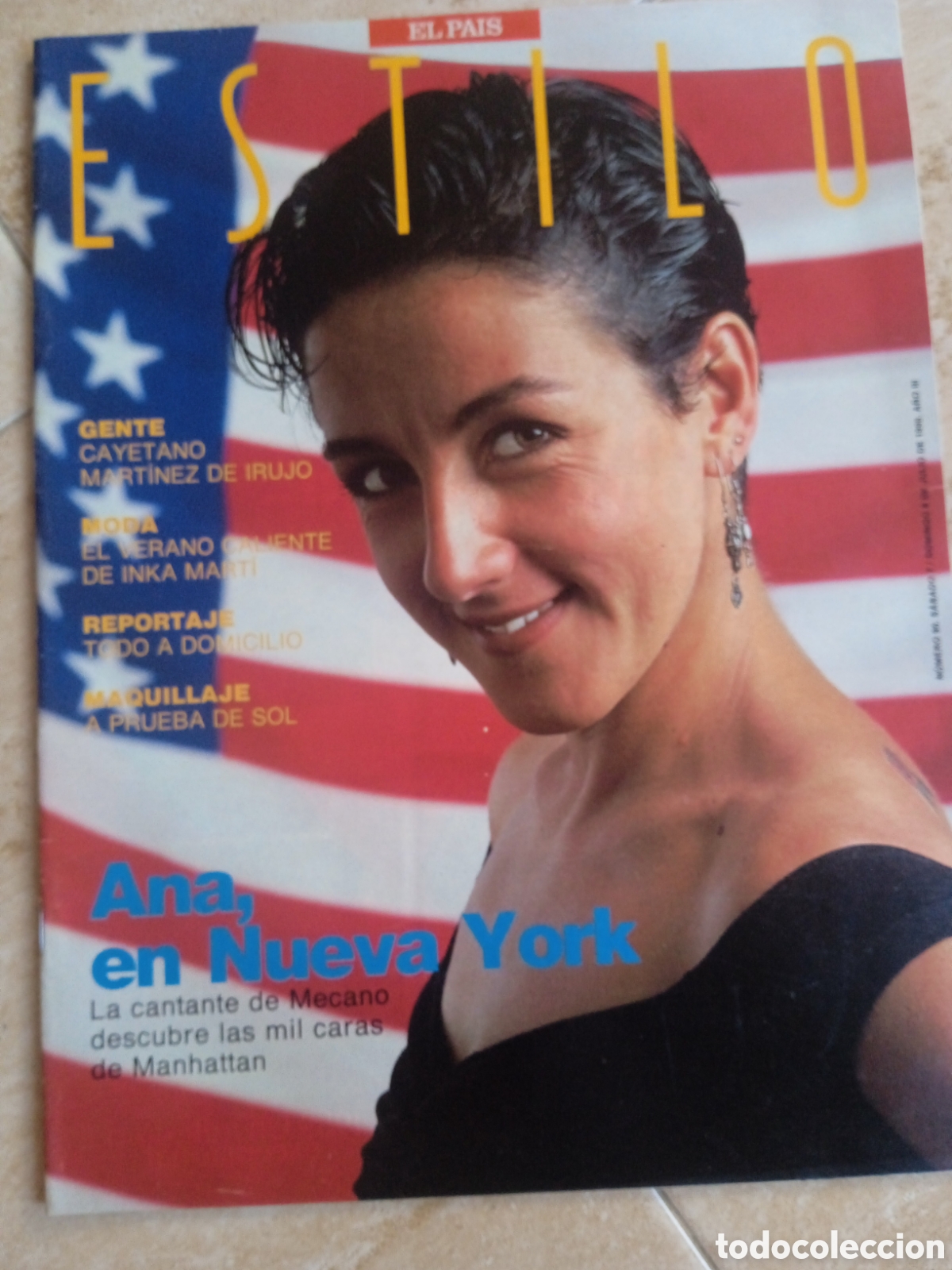 Coleccionismo de peri&oacute;dico El Pa&iacute;s: El Pais Estilo n&deg;90 Ana Torroja en Nueva York Inka Mart&iacute; Cayetano Mtnez de Irujo