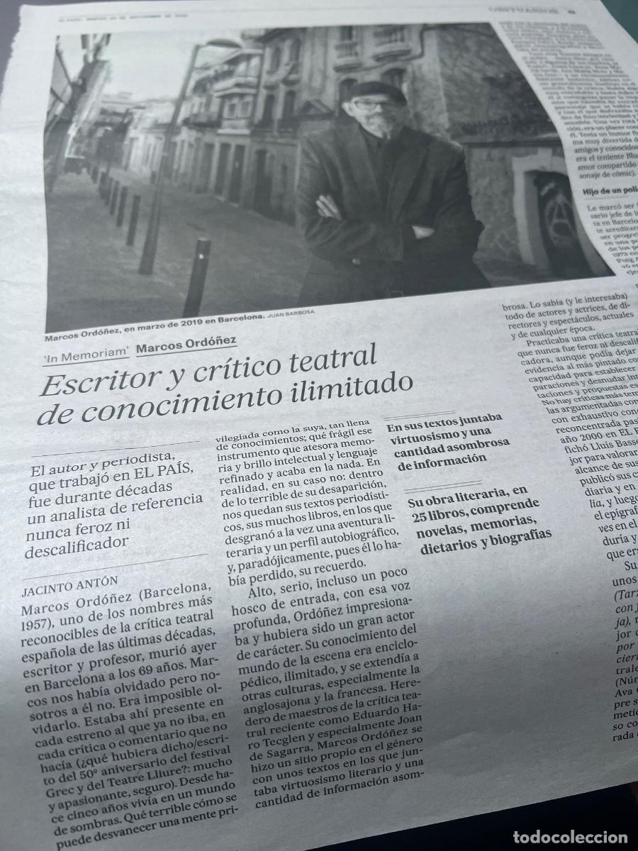 Coleccionismo de peri&oacute;dico El Pa&iacute;s: MARCOS ORDO&Ntilde;EZ. TEATRO. CR&Iacute;TICA TEATRAL. In Memoriam El Pa&iacute;s.