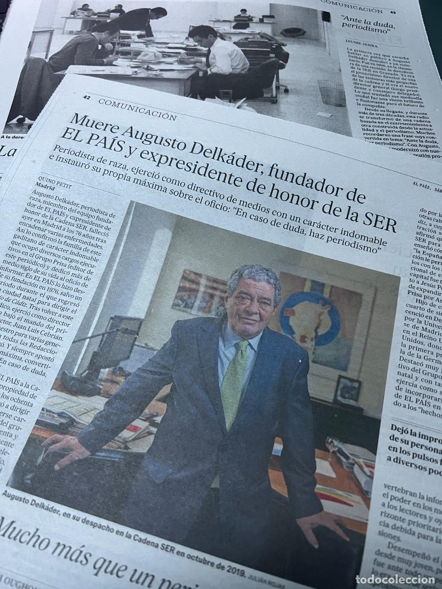 Coleccionismo de peri&oacute;dico El Pa&iacute;s: Art&iacute;culos sobre AUGUSTO DELK&Aacute;DER. FUNDADOR El Pa&iacute;s y presidente de Cadena Ser. Periodismo.