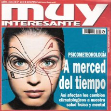 Coleccionismo Periódico La Vanguardia: MUY INTERESANTE.ABRIL 2001. Nº 239. PSICOMETEREOLOGÍA. CLONACIÓN. FOSILES.EROS. OSCAR.ZOOS. DOCTORES