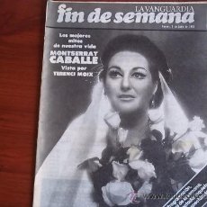 Coleccionismo Periódico La Vanguardia: REV. - LA VANGUARDIA - FIN DE SEMANA - 5 DE JUNIO DE 1981 / MONTSERRAT CAVALLE