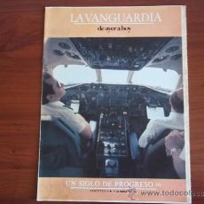 Coleccionismo Periódico La Vanguardia: LA VANGUARDIA - REV.- DE AYER A HOY - 14 DE MARZO DE 1982 ( FASC.6 ) UN SIGLO DE PROGRESO