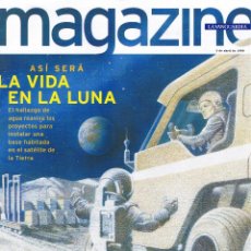 Coleccionismo Periódico La Vanguardia: MAGAZINE LA VANGUARDIA - 5 ABRIL 1998 - LA VIDA EN LA LUNA - EMMA BONINO - MICROCOCHES. Lote 45807563