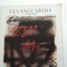 Coleccionismo Periódico La Vanguardia: LA VANGUARDIA. CENTENARIO.