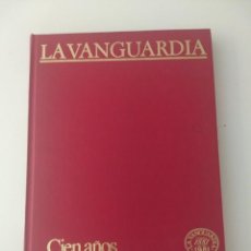 Coleccionismo Periódico La Vanguardia: LIBRO CIEN AÑOS DE LA VIDA DEL MUNDO (2), 1881 -1981, EDITADO POR LA VANGUARDIA (TOMO 3). Lote 213543296