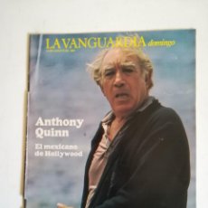 Coleccionismo Periódico La Vanguardia: REVISTA LA VANGUARDIA DOMINGO ANTHONY QUINN AGOSTO 1988 **
