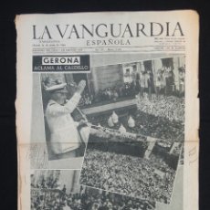 Coleccionismo Periódico La Vanguardia: LA VANGUARDIA ESPAÑOLA - GERONA ACLAMA AL CAUDILLO 14 JUNIO 1949. Lote 238197855