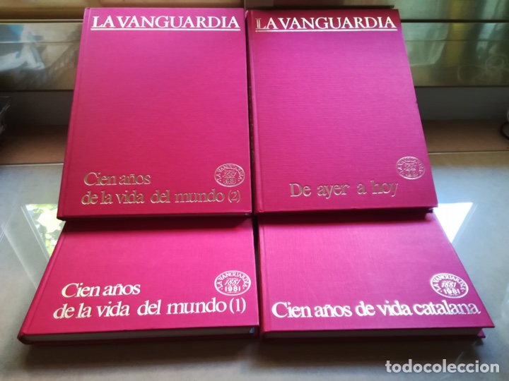 Sammeln von Zeitungen La Vanguardia: Centenario La Vanguardia. &ldquo; Cien a&ntilde;os de La Vanguardia&rdquo;( 1881-1981 ).4 tomos. Colecci&oacute;n completa.