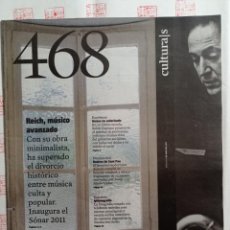 Coleccionismo Periódico La Vanguardia: SUPLEMENTO CULTURAS LA VANGUARDIA- REICH EN SÓNAR 2011. BELÉN GOPEGUI Nº 468. Lote 341522528