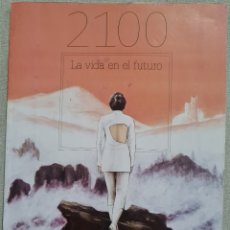 Coleccionismo Periódico La Vanguardia: 2100 LA VIDA EN EL FUTURO 1881-2016 LAVANGUARDIA 135 ANIVERSARIO