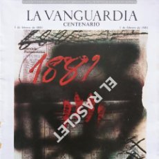 Coleccionismo Periódico La Vanguardia: LA VANGUARDIA - CENTENARIO - FEBRERO 1881/FEBRERO 1981. Lote 362636590