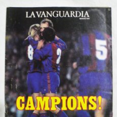 Coleccionismo Periódico La Vanguardia: REVISTA SUPLEMENTO LA VANGUARDIA:CAMPIONS.F.C.BARCELONA.MARZO 1985