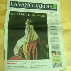 Coleccionismo Periódico La Vanguardia: PERIÓDICO LA VANGUARDIA 9 SEPTIEMBRE 2022 REINA QUEEN ELIZABETH II 1926-2022 EN CATALÀ