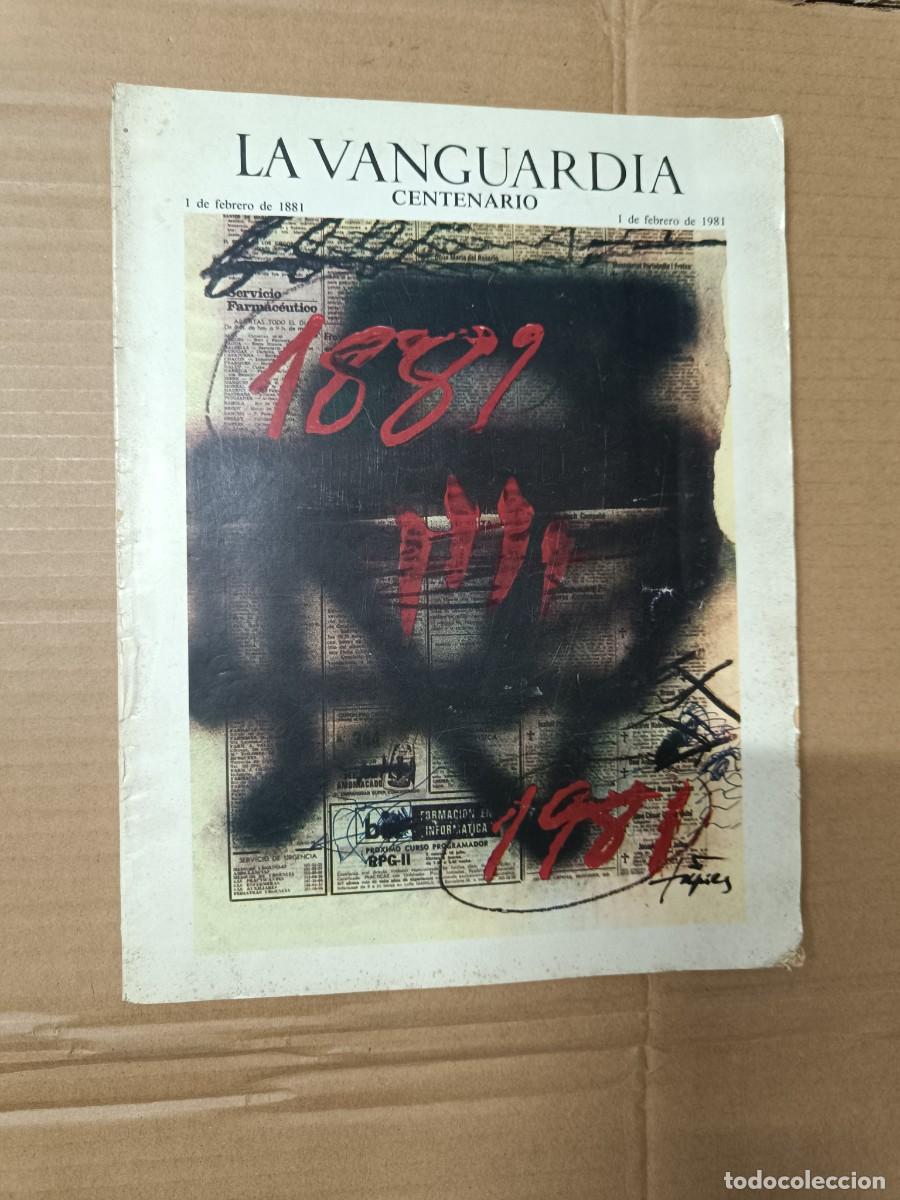 Coleccionismo Peri&oacute;dico La Vanguardia: ANTIGUA REVISTA, CENTENARIO DE LA VANGUARDIA 1881 - 1981, TAPIES - P18