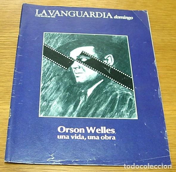 Coleccionismo Peri&oacute;dico La Vanguardia: Revista La Vanguardia Domingo ORSON WELLES Portada+10 Pgs 1986 THE KINKS 5 Pgs SARA MONTIEL