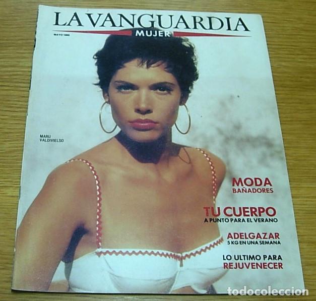 Coleccionismo Peri&oacute;dico La Vanguardia: Revista La Vanguardia Mujer MARU VALDIVIESO Portada + 6 P&aacute;ginas 1989