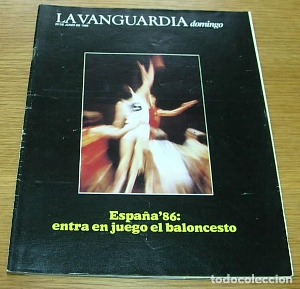 Coleccionismo Peri&oacute;dico La Vanguardia: Revista La Vanguardia Domingo MUNDIAL BALONCESTO ESPA&Ntilde;A '86 VOLKSWAGEN RICHARD SENNETT JOE JACKSON