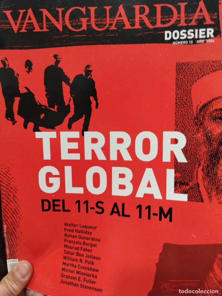 Coleccionismo peri&oacute;dico La Vanguardia: Vanguardia Dossier. N. 10.2004. Terror global del 11 S al 11 M