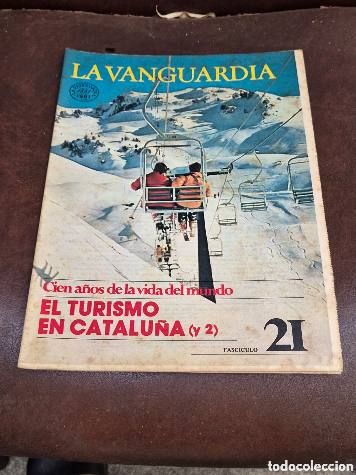 Coleccionismo peri&oacute;dico La Vanguardia: LA VANGUARDIA, CIEN A&Ntilde;OS DE LA VIDA DEL MUNDO FASCICULO 21