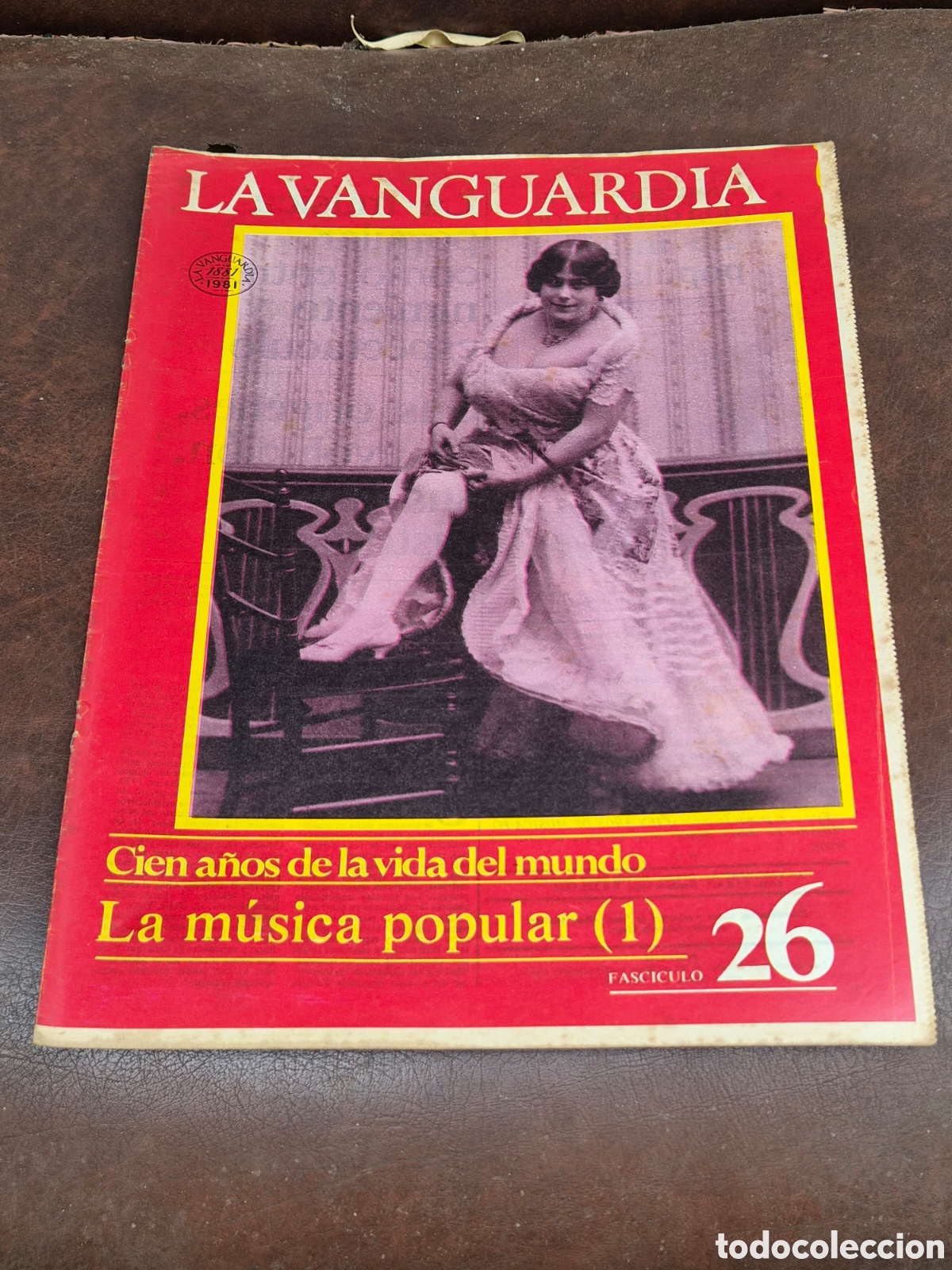 Coleccionismo peri&oacute;dico La Vanguardia: LA VANGUARDIA, CIEN A&Ntilde;OS DE LA VIDA DEL MUNDO FASCICULO 26