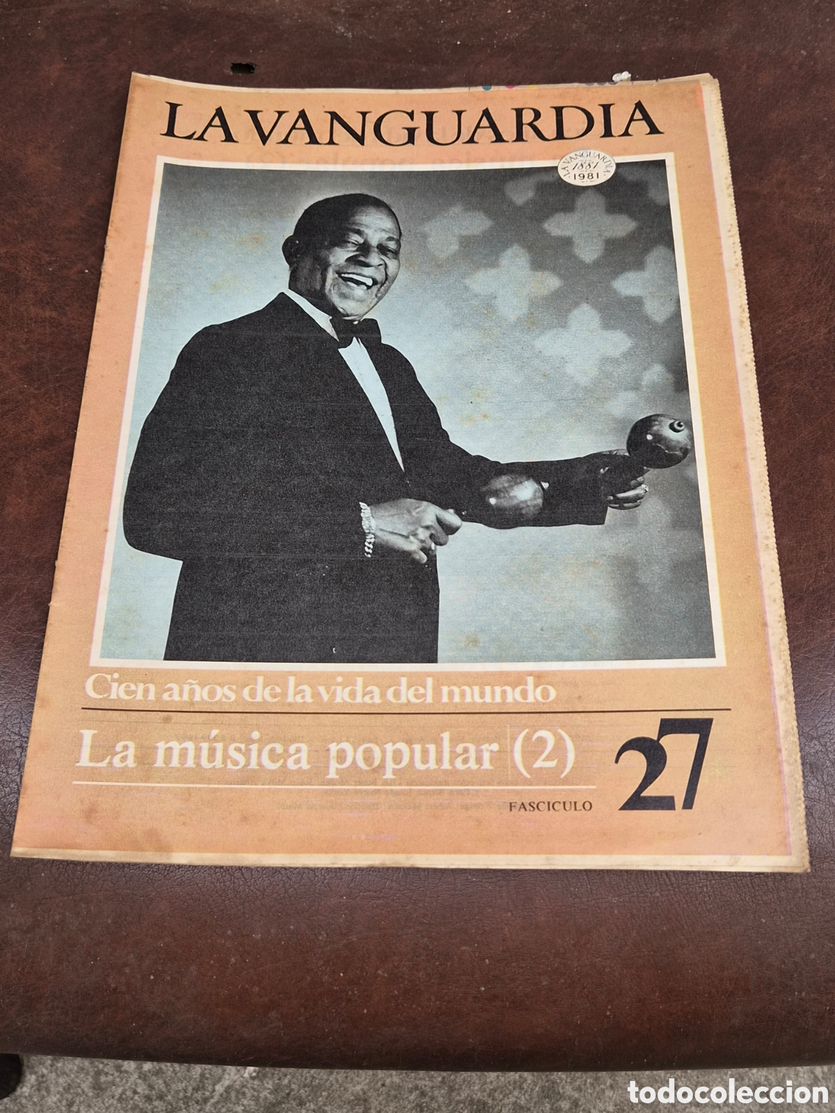 Coleccionismo peri&oacute;dico La Vanguardia: LA VANGUARDIA, CIEN A&Ntilde;OS DE LA VIDA DEL MUNDO FASCICULO 27