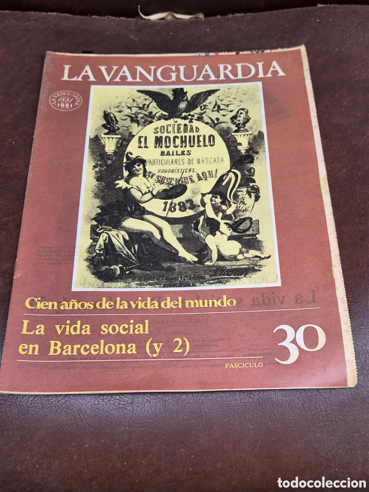 Coleccionismo peri&oacute;dico La Vanguardia: LA VANGUARDIA, CIEN A&Ntilde;OS DE LA VIDA DEL MUNDO FASCICULO 30