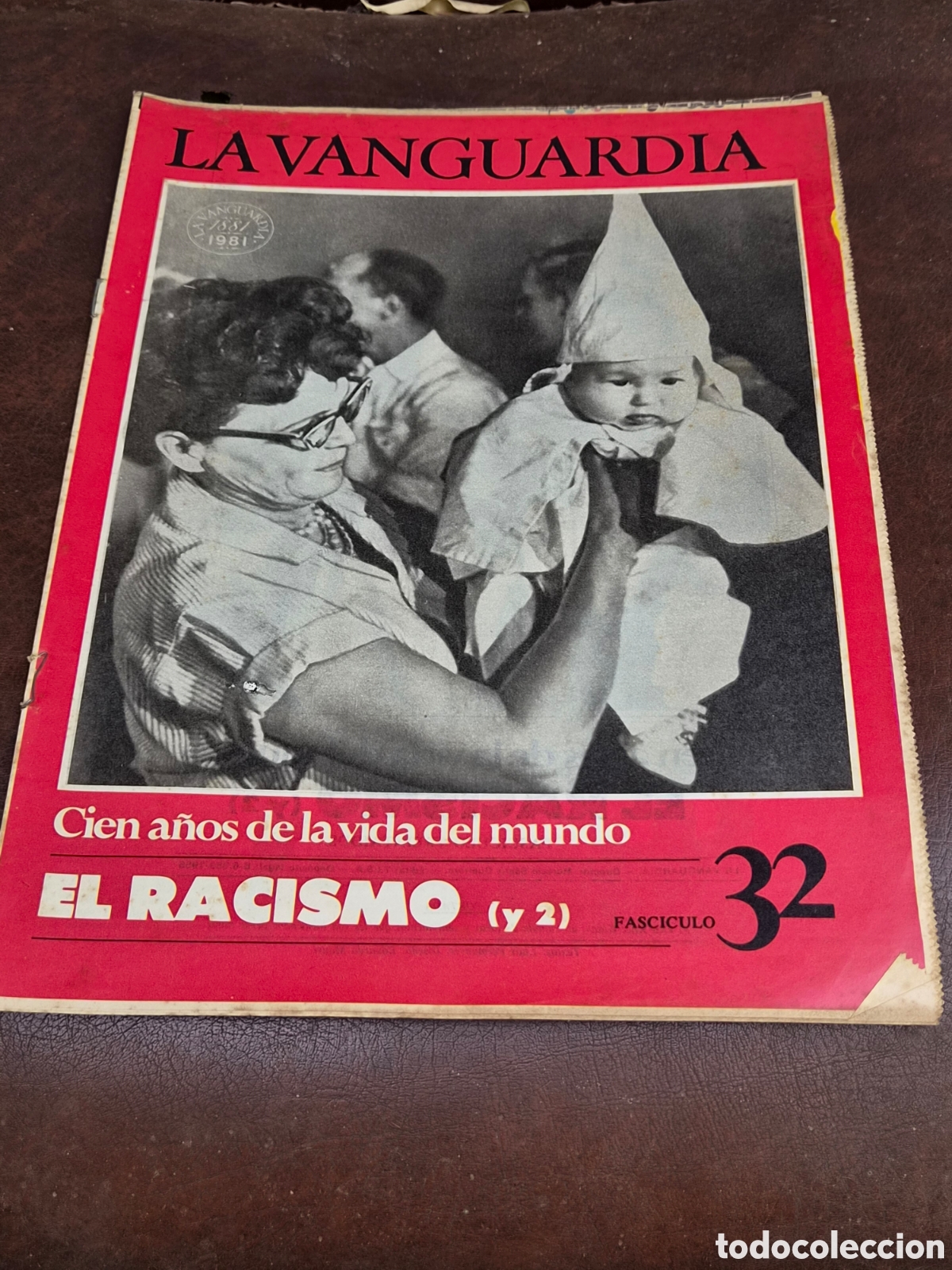 Coleccionismo peri&oacute;dico La Vanguardia: LA VANGUARDIA, CIEN A&Ntilde;OS DE LA VIDA DEL MUNDO FASCICULO 32