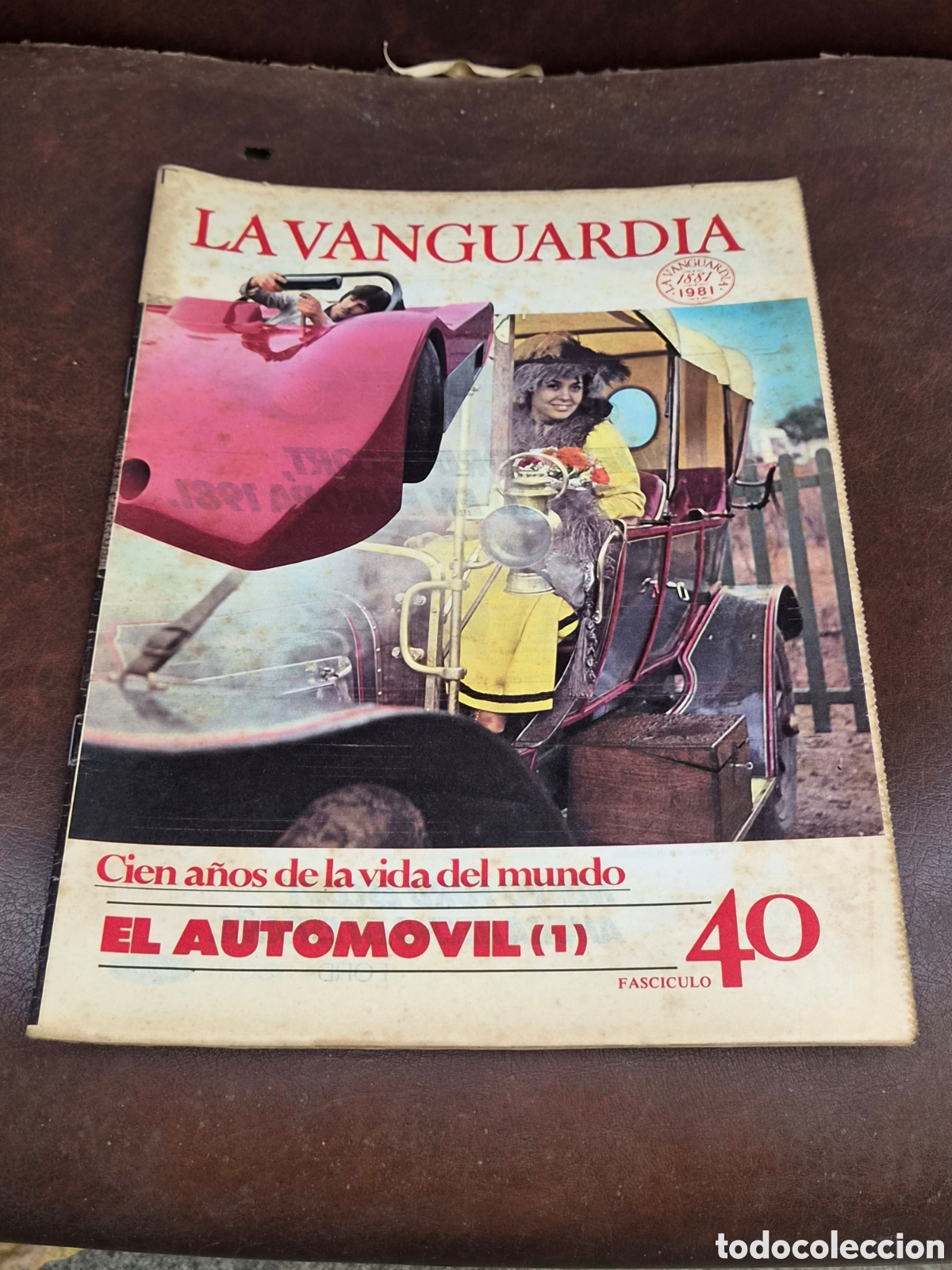 Coleccionismo peri&oacute;dico La Vanguardia: LA VANGUARDIA, CIEN A&Ntilde;OS DE LA VIDA DEL MUNDO FASCICULO 40