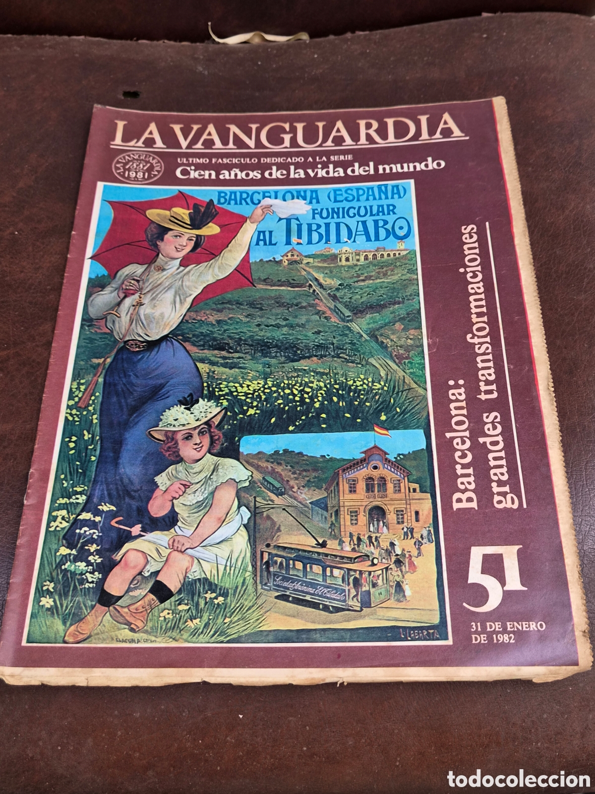 Coleccionismo peri&oacute;dico La Vanguardia: LA VANGUARDIA, CIEN A&Ntilde;OS DE LA VIDA DEL MUNDO FASCICULO 51