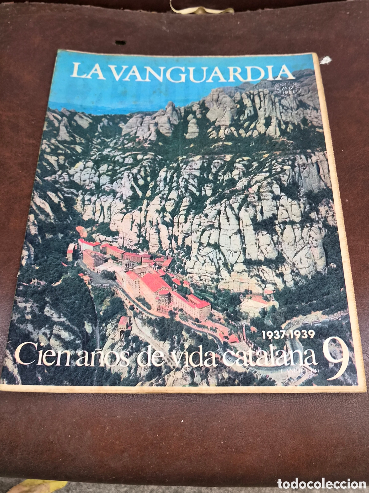 Coleccionismo peri&oacute;dico La Vanguardia: LA VANGUARDIA, CIEN A&Ntilde;OS DE LA VIDA CATALANA FASCICULO 9