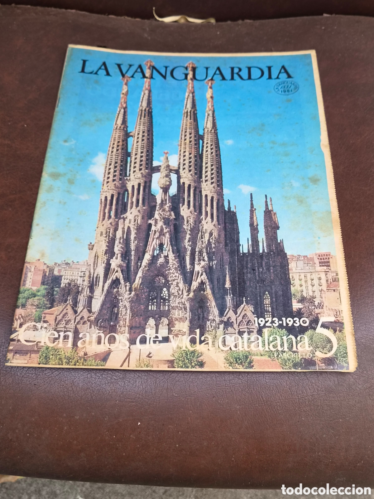Coleccionismo peri&oacute;dico La Vanguardia: LA VANGUARDIA, CIEN A&Ntilde;OS DE LA VIDA CATALANA FASCICULO 5