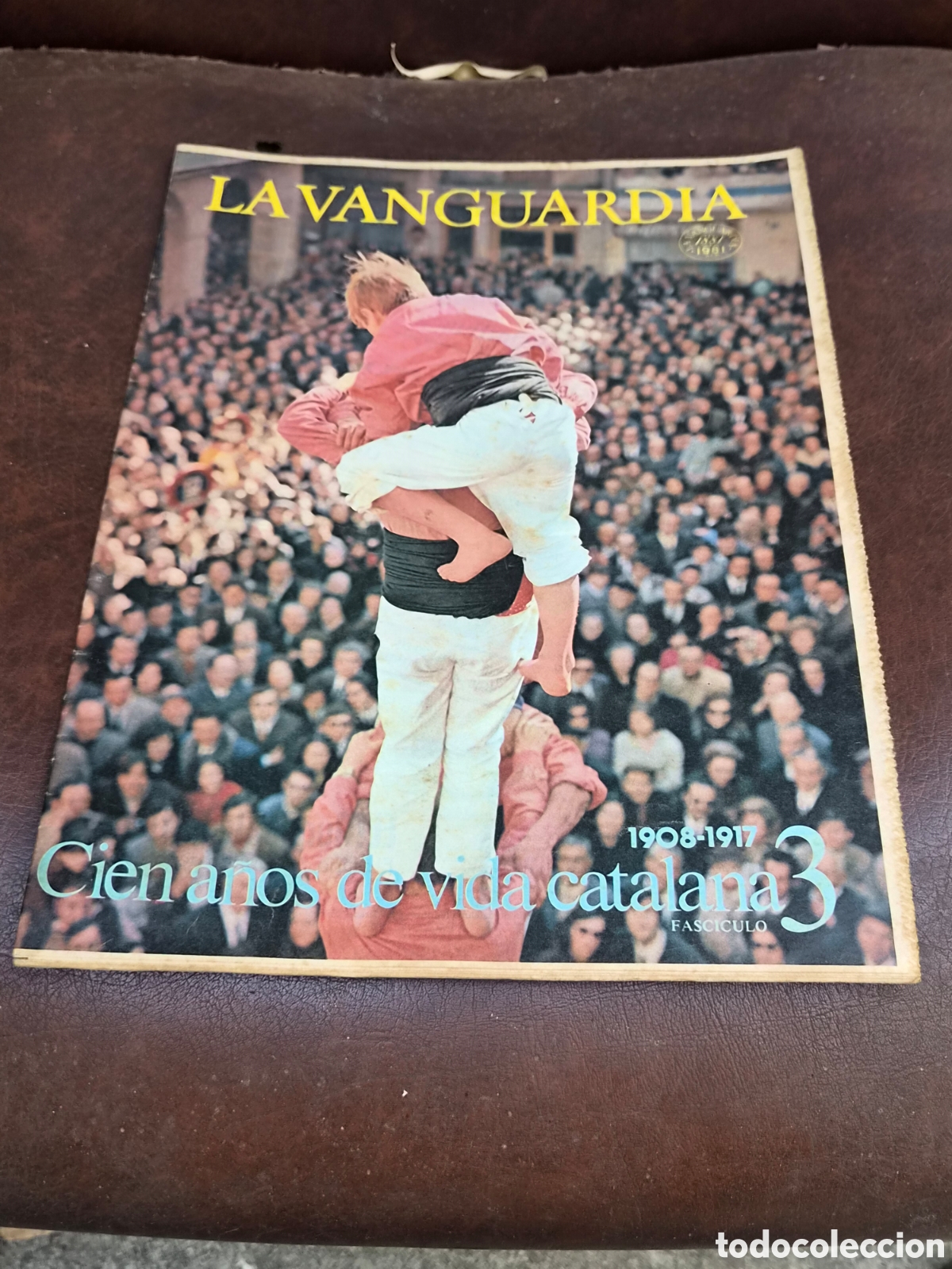 Coleccionismo peri&oacute;dico La Vanguardia: LA VANGUARDIA, CIEN A&Ntilde;OS DE LA VIDA CATALANA FASCICULO 3