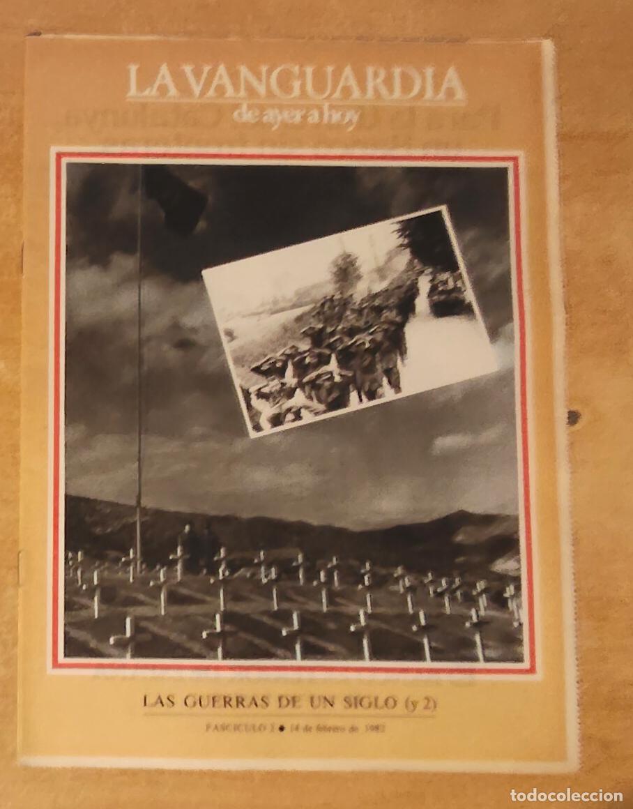 Coleccionismo peri&oacute;dico La Vanguardia: LA VANGUARDIA DE AYER A HOY LAS GUERRAS DE UN SIGLO FASC&Iacute;CULO 2 1982 ANUNCIOS DE &Eacute;POCA
