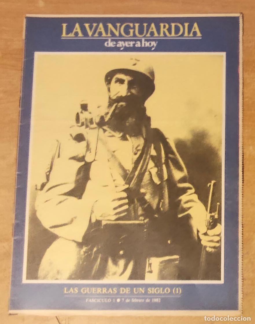 Coleccionismo peri&oacute;dico La Vanguardia: LA VANGUARDIA DE AYER A HOY LAS GUERRAS DE UN SIGLO FASC&Iacute;CULO 1 1982 ANUNCIOS DE &Eacute;POCA