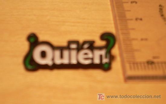 Pins de colecci&oacute;n: PIN ANTIGUO DE LA REVISTA &iquest;QUIEN?. A&Ntilde;OS 90. ESCALA EN CM.