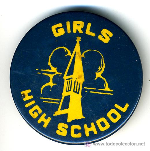 Pins e Spille di collezione: INSIGNIA COLEGIO DE CHICAS, GILS HIGH SCHOOL, CON AGUJA REVERSO. A&Ntilde;OS 50