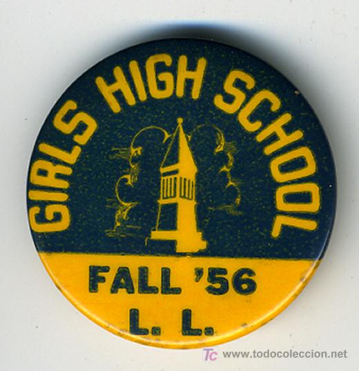 Pins e Spille di collezione: INSIGNIA COLEGIO DE CHICAS, GILS HIGH SCHOOL, CON AGUJA REVERSO. 1956