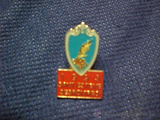 Sammlung von Pins: Pin escudo heraldico Sant Esteve Sesrovires Municipio Catalu&ntilde;a