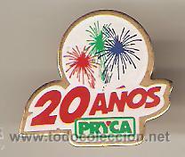 Pins de colecci&oacute;n: PIN - 20 A&Ntilde;OS DE PRYCA