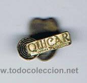 Pin's de collection: PIN PUBLICITARIO, QUICAR